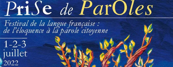 Lire la suite à propos de l’article Programme « prise de paroles » 1,2,3 juillet 2022.